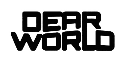 Dear World
